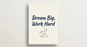 A motivational poster with the quote 